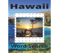 Hawaii Word Search Puzzle Book: Easy to Read Word Searches about Hawaii, Hawaiian Islands, Hawaiian Culture and More. Relaxing Island-Themed Puzzles ... Paradise | 8x10 inches 110 pages 50+ Puzzles