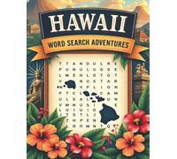 Hawaii Word Search Puzzle Book for Adults: Large Print Brain Games for Travel, Seniors & Relaxation: 100 Hawaii-Themed Puzzles with Fun Facts, Trivia ... Fun (U.S. State Word Search Adventure Series)