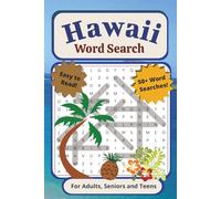 Hawaii Word Search Puzzle Book: For Adults, Seniors, and Teens | Easy to Read, 50+ Hawaiian Word Searches Including Islands, Beaches, Cultural ... Vacations, Holidays, Breaks, and Quiet Times