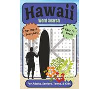 Hawaii Word Search Puzzle Book: For Adults, Seniors, Teens, & Kids | 50 + Word Searches Including Hawaiian Island Words Such As Aloha, Hula, Lei, ... Holidays, Breaks, and Quiet Moments
