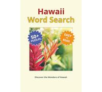 Hawaii Word Search Puzzle Book: Hawaiian Word Searches with Clear Easy-to-Read Print | 6x9 inches, 102 pages | 50+ Puzzles Featuring Islands, Culture, ... Vacations, Holidays, and Relaxing Free Times