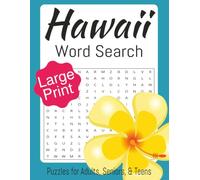 Hawaii Word Search Puzzle Book: Large Print Word Search Puzzles Inspired by Hawaii, Hawaiian Culture, and Island Life | 8.5x11, 150 Pages | 75 Unique ... Designed for Relaxation, Travel, and Gifting
