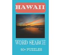 HAWAII WORD SEARCH PUZZLE BOOK: Word search with easy-to-read print about Hawaii, Hawaiian culture, Hawaiian Islands and more (6x9 inches,110 pages, ... ... Gifts for Vacations, and Leisure Times