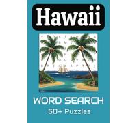 Hawaii Word Search Puzzle Book: Word Searches with Easy to Read Print about Hawaii and more | 6x9 inches, 110 pages | 50+ Puzzles...Great for Vacations, Holidays and Free Times