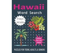 Hawaii Word Search Puzzle Book: Word Searches with easy to Read Print about Hawaii, Hawaiian Islands, Hawaiian Food and More | 6x9 inches, 150 pages | ... for vacations, Leisure Times and Ocean Trips