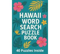 Hawaii Word Search Puzzle Book: Word Searches with Easy to Read Print about Hawaii, Hawaiian, Vacation and More | 6x9 inches, 80 pages | 40 Puzzles | Gift for Vacations, Holidays and Free Times