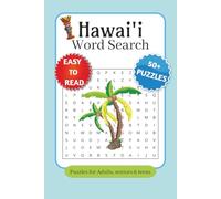 Hawaii Word Search Puzzle Book: Word Searches with Easy to Read Print about Hawaii, Islands, Vacation and More | 6x9 inches, 110 Pages | 50+ Puzzles ... Gift for Vacations, Holidays and Fun Times