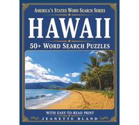 Hawaii Word Search Puzzles: 50+ Word Search Puzzles with Easy-to-Read Print | 8 x 10 Inches, 110 pages | Part of the America's States Series