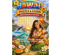 Hawaii Word Search Puzzles and Learn: 60 Print Word Search Puzzles Celebrating the Aloha State with Facts, Definitions and Answer Keys (Ultimate States Word Search and Learn Collection)