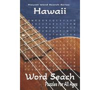 Hawaii Word Search Serises: Hawaii: Large Print Word Search Puzzle Book with 55 Fun and Relaxing Puzzles About Hawaii, Islands, Beaches, Travel, Culture, and Aloha Spirit