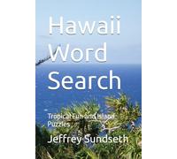 Hawaii Word Search: Tropical Fun and Island Puzzles (State Word Search Books)