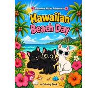 Hawaiian Beach Day: A Coloring Book (Meowloha Kitties Adventures)