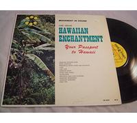 Hawaiian Enchantment: Your Passport to Hawaii