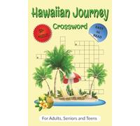 Hawaiian Journey Crossword: Aloha Spirit Puzzle Book about Culture, Travel, and Islands