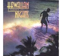 Hawaiian Nights & Summer Dream