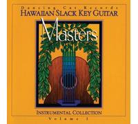 Hawaiian Slack Key Guitar Masters Volume 1