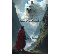 Hawaiian Thunder: Curse of the Cloud-Dog
