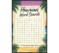 Hawaiian Word Search: 50+ Tropical-Themed Word Puzzles to Calm Your Mind and Lift Your Spirit