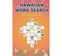 Hawaiian Word Search: 60 Island Puzzles: Aloha, Islands & Tropical Fun | Relaxing Word Finds