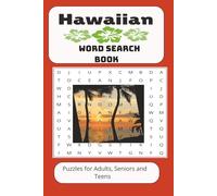 Hawaiian word search book: Word searches with easy-to-read print about Hawaii, Hawaiian Islands, Hawaiian culture and more | 6X9 inches 110 pages | 50 ... for gifts, vacations, leisure time, holidays.