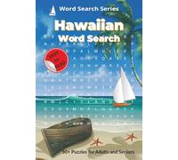 Hawaiian Word Search: Easy-to-Read Tropical Word Find Games for Adults and Seniors
