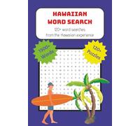 Hawaiian Word Search Puzzle Book: Word Searches with easy to read print about Hawaii | 6 x 9", 190 pages | 120+ Puzzles ... Gifts for Vacations, Holidays, and Free Times