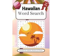 Hawaiian Word Search Puzzle Book: Word Searches with Easy to Read Print about Hawaii, Aloha, Hula Girl, and More | 6x9 inches, 110 pages | 50+ Puzzles… Gift for Vacations, Holidays, and Free Times