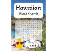 Hawaiian Word Search Puzzle Book: Word Searches with Easy to Read Print about Hawaii, Sunny Beaches, Islands, and More | 6x9 inches, 110 pages | 50+ ... Gifts for Vacations, Holidays, and Relaxation