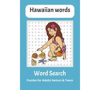 Hawaiian Word Search Puzzle Book: Word Searches with Easy-to-Read Print about Hawaiian Words, Island Names, Beaches, Luau, and More I 6x9 inches 110 ... Gifts for Vacations, Holidays, and Leisure