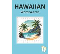 Hawaiian Word Search: Word Search Puzzles with Easy to Read Print about Hawaiian, Hawaii, Tropical and more | 6x9 inches, 110 pages | 50+ Puzzles _Gift for Vacation, Holidays and Relaxation