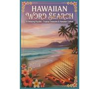 Hawaiian Words Search Puzzle Book: Word Searches with Easy to read Print about the Hawaii Islands, Hawaiian Culture and more |6x9 inches, 110 pages | ... for Vacations, Holidays, & Island Vibesimes.