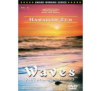 Hawaiian Zen / WAVES: Virtual Vacations for relaxation
