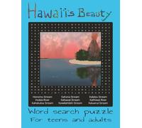 Hawai'i's Beauty Word Search Puzzle: Immerse yourself in 76 puzzles. Big print size [8.5 x 11 inches ] Solutions in the back. Perfect gift for Hawaiian enthusiasts.