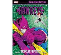 HAWKEYE EPIC COLLECTION: THE WAY OF THE ARROW