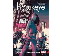 HAWKEYE: KATE BISHOP VOL. 3 - FAMILY REUNION