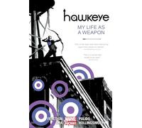 HAWKEYE VOL. 1: MY LIFE AS A WEAPON: 01