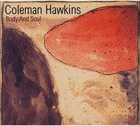 Hawkins Coleman - Body and Soul