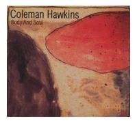 Hawkins, Coleman - (CD Album Coleman Hawkins, 18 Titel) How deep is the ocean / The Man I Love / My Ideal / Stumpy / Sweet Lorraine / Woody'n You / Yesterdays / Bean's talking again / Night and day / Don't Blame Me / Just One Of Those Things u.a.