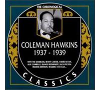 Hawkins, Coleman - Classics 1937-39 [Import]