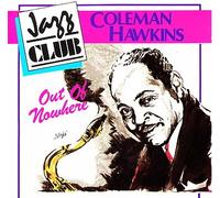 Hawkins, Coleman - Out of Nowhere