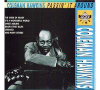 Hawkins,Coleman - Passin'in Aroud/the Sheik of a