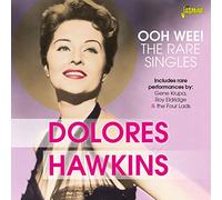 Hawkins, Dolores - Ooh Wee! The Rare Singles