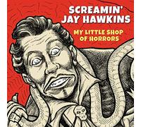 Hawkins,Screamin' Jay - My Little Shop of Horrors