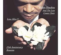 Hawkins, Walter - Love Alive 5: 25th Anniversary Reunion 1 [Casete]