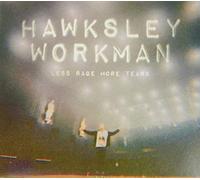Hawksley Workman - Less Rage More Tears