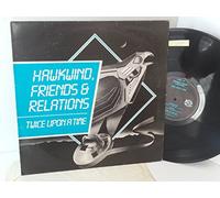 HAWKWIND FRIENDS AND RELATIONS - HAWKWIND FRIENDS AND RELATIONS twice upon a time, SHARP 107
