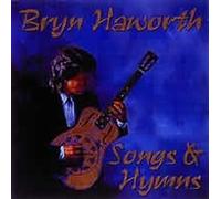 Haworth, Bryn - Songs & Hymns