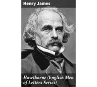 Hawthorne (english Men Of Letters Series) (ebook)