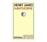 Hawthorne | Henry James, Justo Navarro