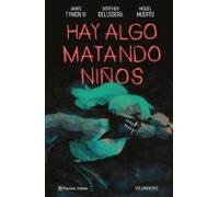 Hay algo matando niños nº 06